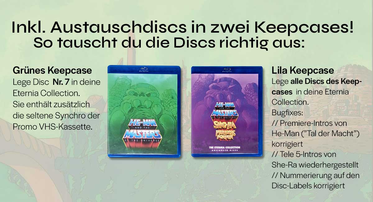He-Man & She-Ra - The Eternia Collection (20 Blu-rays)-exkl Shop (inkl. 2 Austausch-Keepcases) He-Man & She-Ra - The Eternia Collection (20 Blu-rays)-exkl Shop (inkl. 2 Austausch-Keepcases)